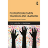 Plurilingualism in Teaching and Learning: Complexities Across Contexts - Paperback