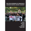 The Lived Experience of Democracy: Criticizing Injustice, Building Community - Paperback