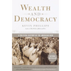 Wealth and Democracy: A Political History of the American Rich - Paperback