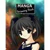 Manga Drawing Book: Create your own manga style comics. - Paperback