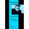James Dean - A Haunting and Other Supernatural Phenomena - Paperback
