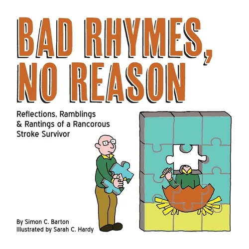 Bad Rhymes, No Reason - Hardcover