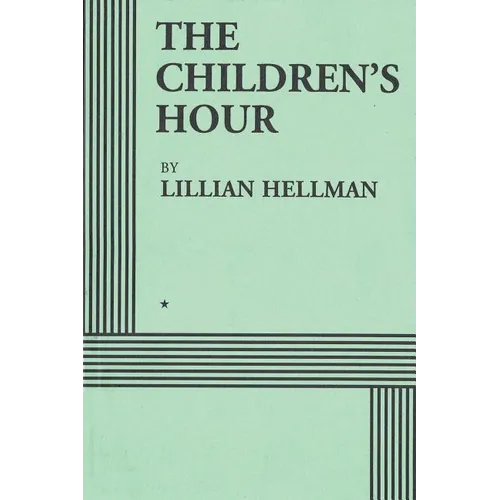 The Children's Hour (Acting Edition) - Paperback