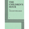 The Children's Hour (Acting Edition) - Paperback
