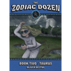 Taurus: Book Two in the Zodiac Dozen Series - Paperback