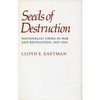 Seeds of Destruction: Nationalist China in War and Revolution, 1937-1949 - Paperback