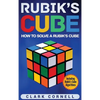 Rubik's Cube: How to Solve a Rubik's Cube, Including Rubik's Cube Algorithms - Hardcover