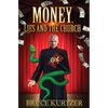 Money, lies and the church - Paperback