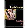Dahlia Season: Stories & a Novella - Paperback