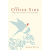 The Other Side: A Registered Nurse's Experience as a Parkinson's Patient - Paperback