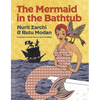 The Mermaid in the Bathtub - Hardcover