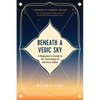Beneath a Vedic Sky: A Beginner's Guide to the Astrology of Ancient India - Paperback