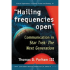 "Hailing frequencies open": Communication in Star Trek: The Next Generation - Paperback
