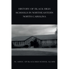 History of Black High Schools in Northeastern North Carolina - Paperback
