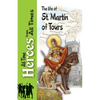 The Life of St Martin of Tours - Paperback