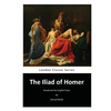 The Iliad of Homer: Homer's Iliad - Paperback