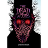 The Dead Woods - Hardcover