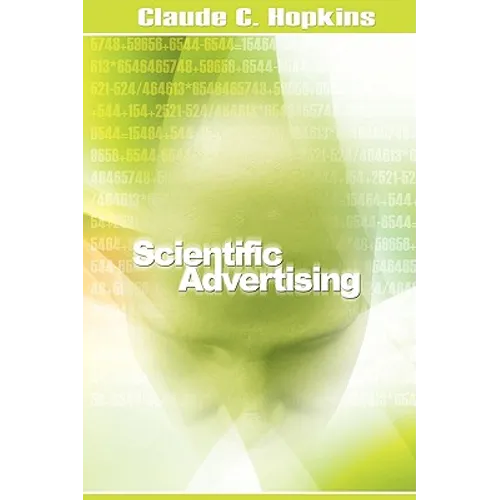 Scientific Advertising - Paperback