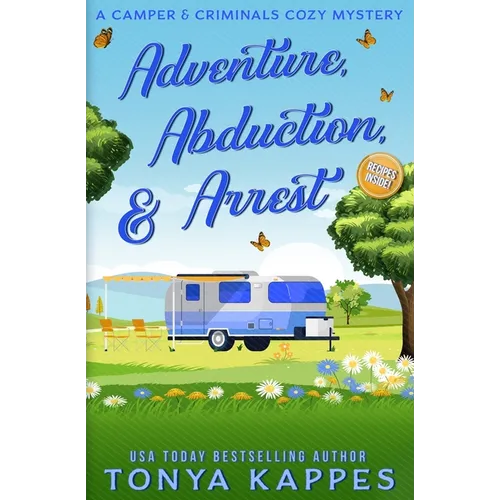 Adventure, Abduction, & Arrest - Paperback
