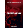 Foundation: B-Boys, B-Girls, and Hip-Hop Culture in New York - Paperback