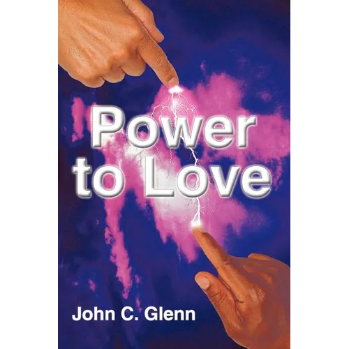 The Power to Love - Paperback
