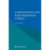 Corporations and Partnerships in Turkey - Paperback