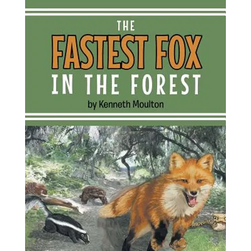The Fastest Fox in the Forest - Paperback