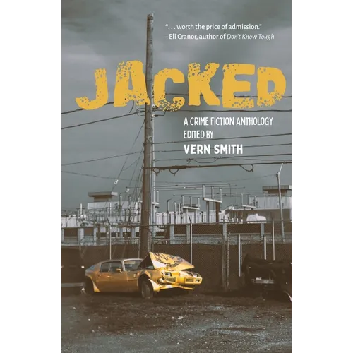 Jacked: An Anthology of Crime Fiction - Paperback
