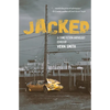 Jacked: An Anthology of Crime Fiction - Paperback