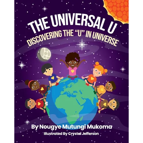 The Universal U: Discovering the "U" in Universe - Paperback