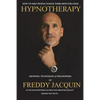 Hypnotherapy: Methods, Techniques and Philosophies of Freddy Jacquin - Paperback