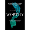 Worthy: Celebrating the Value of Women - Paperback