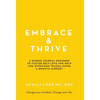 Embrace & Thrive: A Guided Self-Care Journal - Hardcover