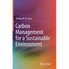 Carbon Management for a Sustainable Environment - Hardcover