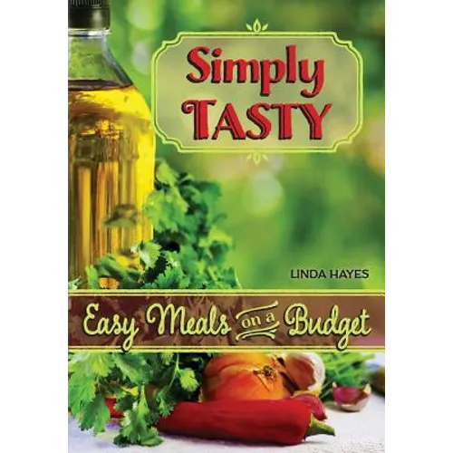 Simply Tasty-Easy Meals on a Budget - Paperback