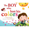 The Boy who lost his colors - Hardcover
