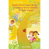 Bright, Brave, Open Minds: Engaging Young Children in Math Inquiry - Paperback