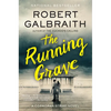 The Running Grave: A Cormoran Strike Novel - Paperback