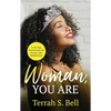 Woman, YOU ARE: ﻿A 30-Day Devotional for Prayer and Meditation - Paperback