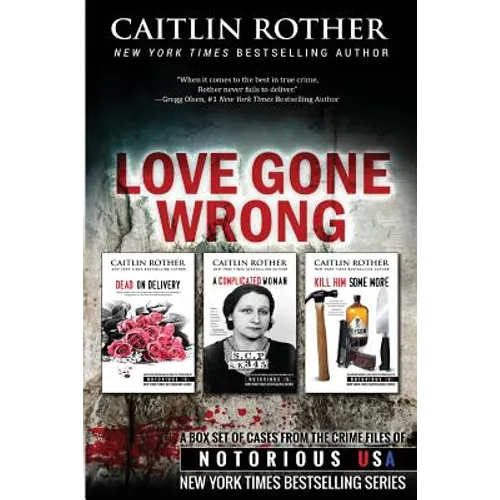 Love Gone Wrong (True Crime Box Set, Notorious USA) - Paperback