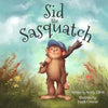 Sid the Sasquatch - Paperback