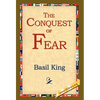 The Conquest of Fear - Hardcover