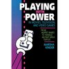 Playing with Power in Movies, Television, and Video Games: From Muppet Babies to Teenage Mutant Ninja Turtles - Paperback