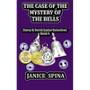 The Case of the Mystery of the Bells: Davey & Derek Junior Detectives, Book 6 - Paperback