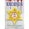 Exodus 2: When an Angry God Speaks - Paperback