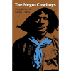 The Negro Cowboys - Paperback