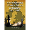Correspondence Chess in Britain and Ireland, 1824-1987 - Paperback