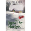 The Snow Day Murders - Paperback