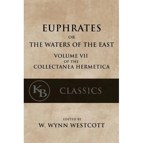Euphrates: or the Waters of the East - Paperback