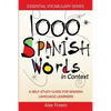 1000 Spanish Words in Context: A Self-Study Guide for Spanish Language Learners - Paperback